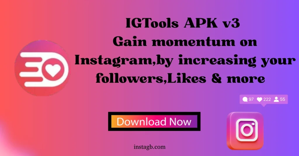 IGTools APK v3 2025 Gain Followers Instantly, Beware of Downsides 1 Download IGTools APK v3 to take control over your Instagram .