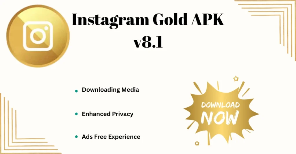 Instagram Gold APK v8.1 Enjoy Amazing Features & Some Downsides 1 Instagram Gold APK Download Now and enjoy more .
