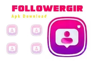 FollowerGir APK v12.0 Download