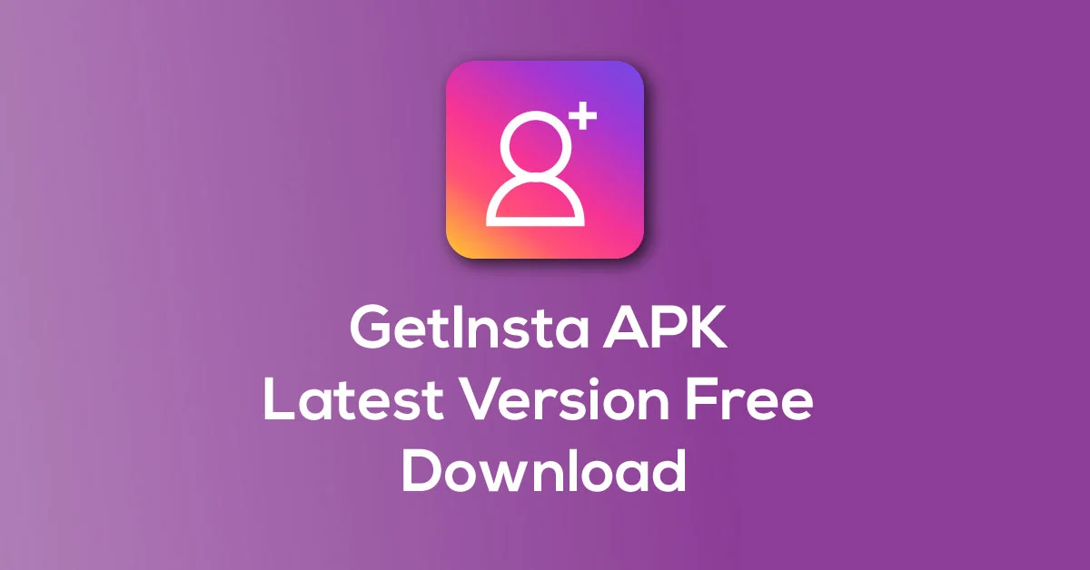 GetInsta APK