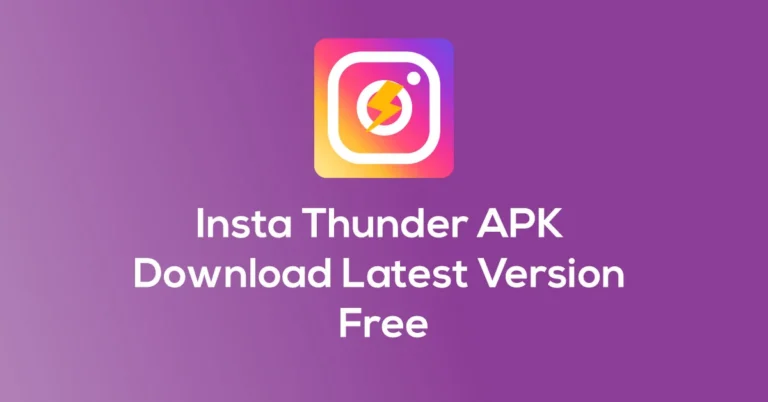 Insta Thunder APK