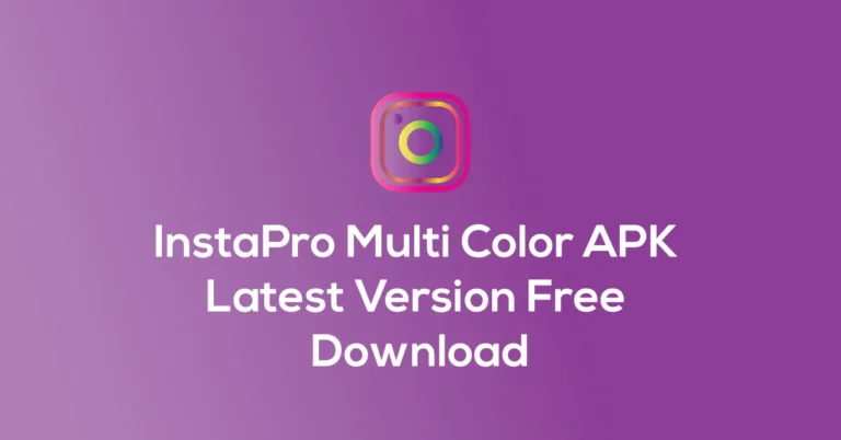 InstaPro Multi Color APK