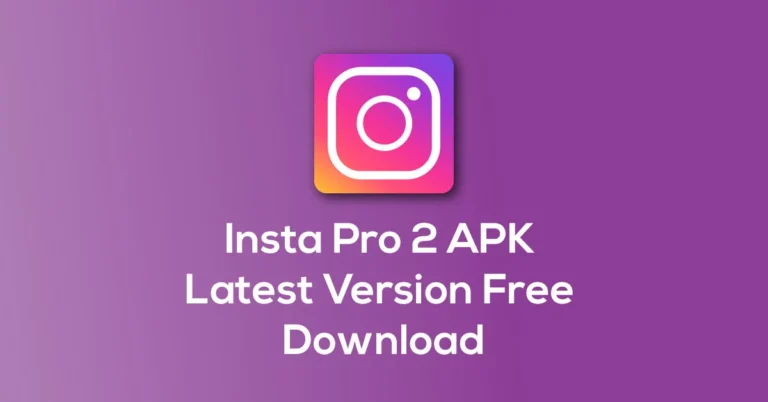 Insta Pro 2 APK