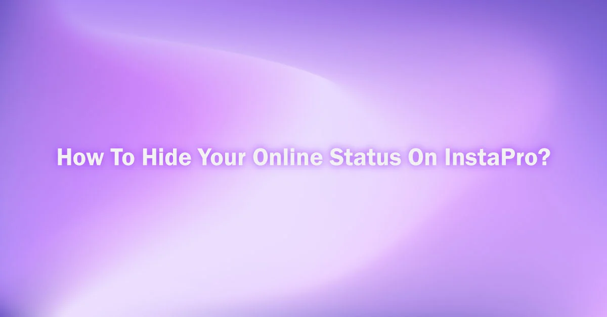 Hide your online Status