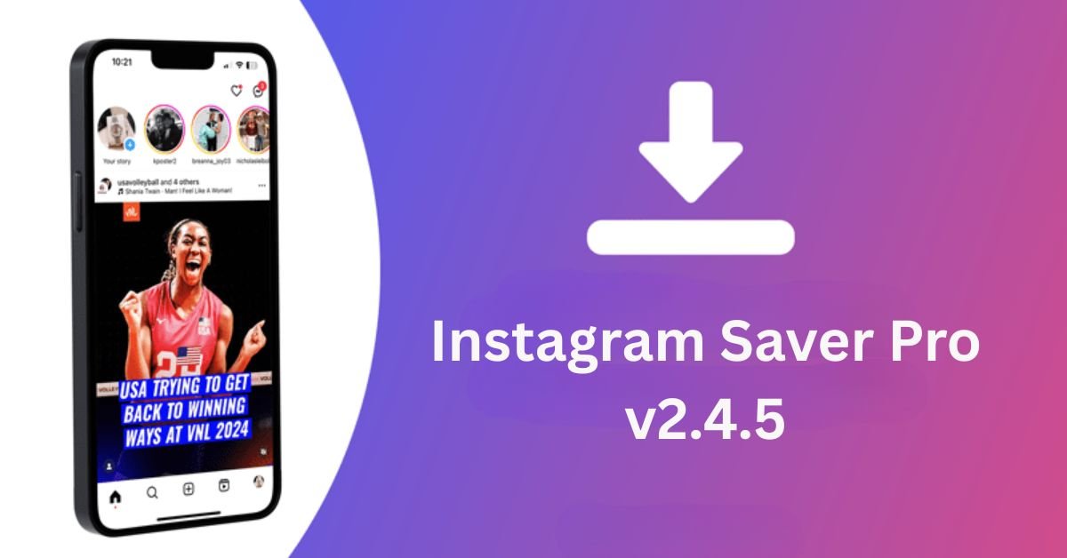 Instagram Saver Pro v2.4.5 Powerful Benefits with a Catch 1 Instagram Saver Pro v2.4.5 – Powerful Benefits with a Catch
